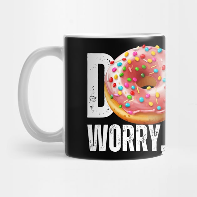 Donut Worry Be Happy Sprinkles of Happiness by theworthyquote